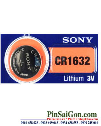 Pin CR1632 _Pin Sony CR1632; Pin 3v lithium Sony CR1632 (140mAh) chính hãng _Xuất xứ Indonesia